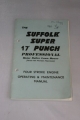 Suffolk Super 17" Punch Professional. 4 Stroke Manual
